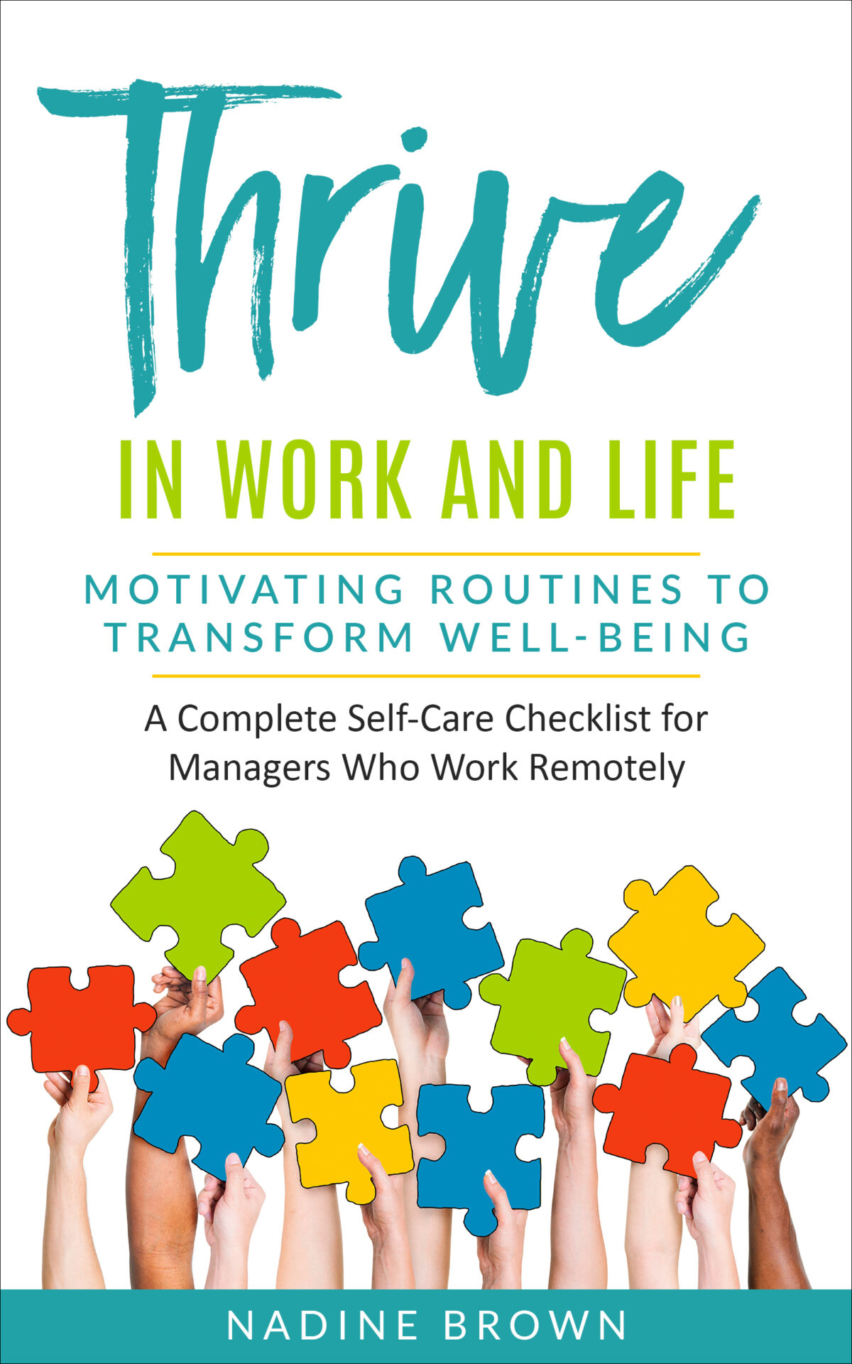 The Complete Self-Care Checklist for Managers Who Work Remotely